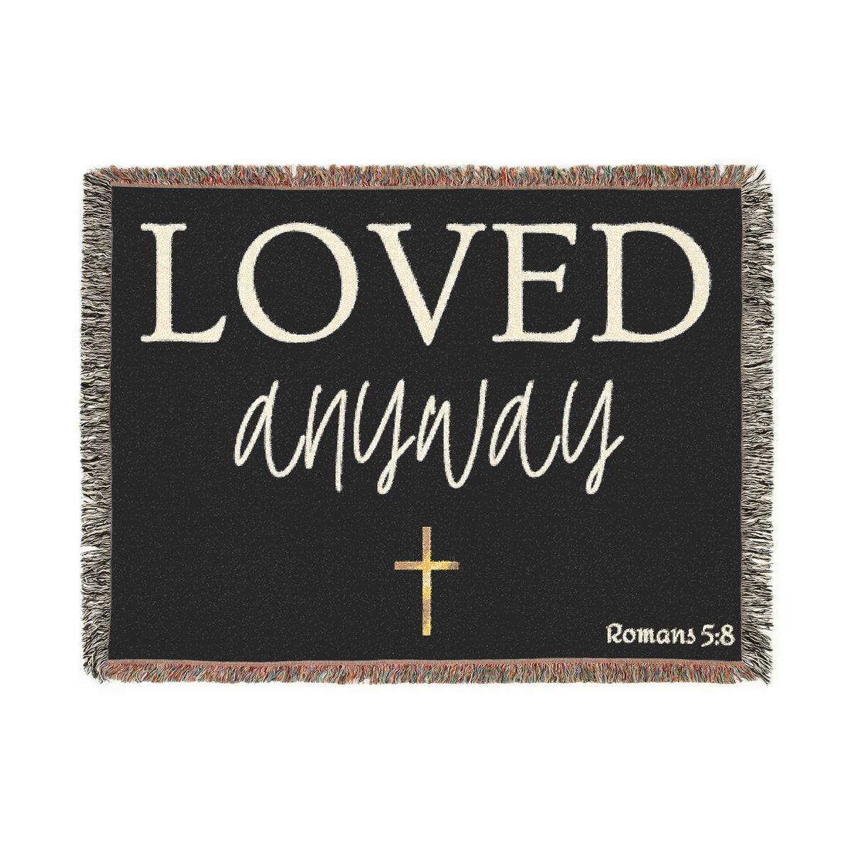 Loved Anyway Woven Blanket — Inspirational Christian Throw with Cross