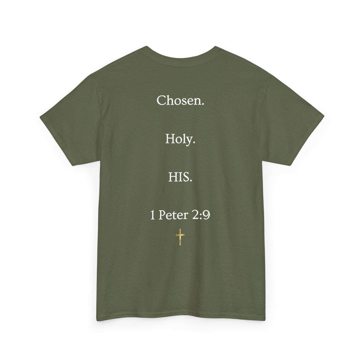 Chosen Christian T-Shirt — "CHOSEN." Front with 1 Peter 2:9 Back