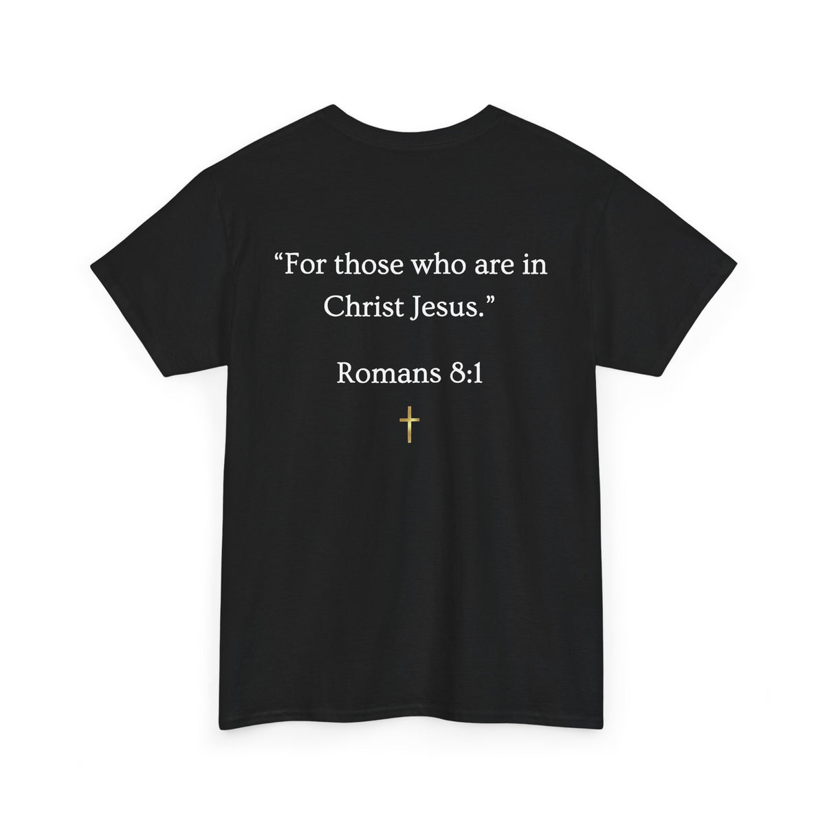 "No Condemnation" Romans 8:1 Bible Verse Shirt
