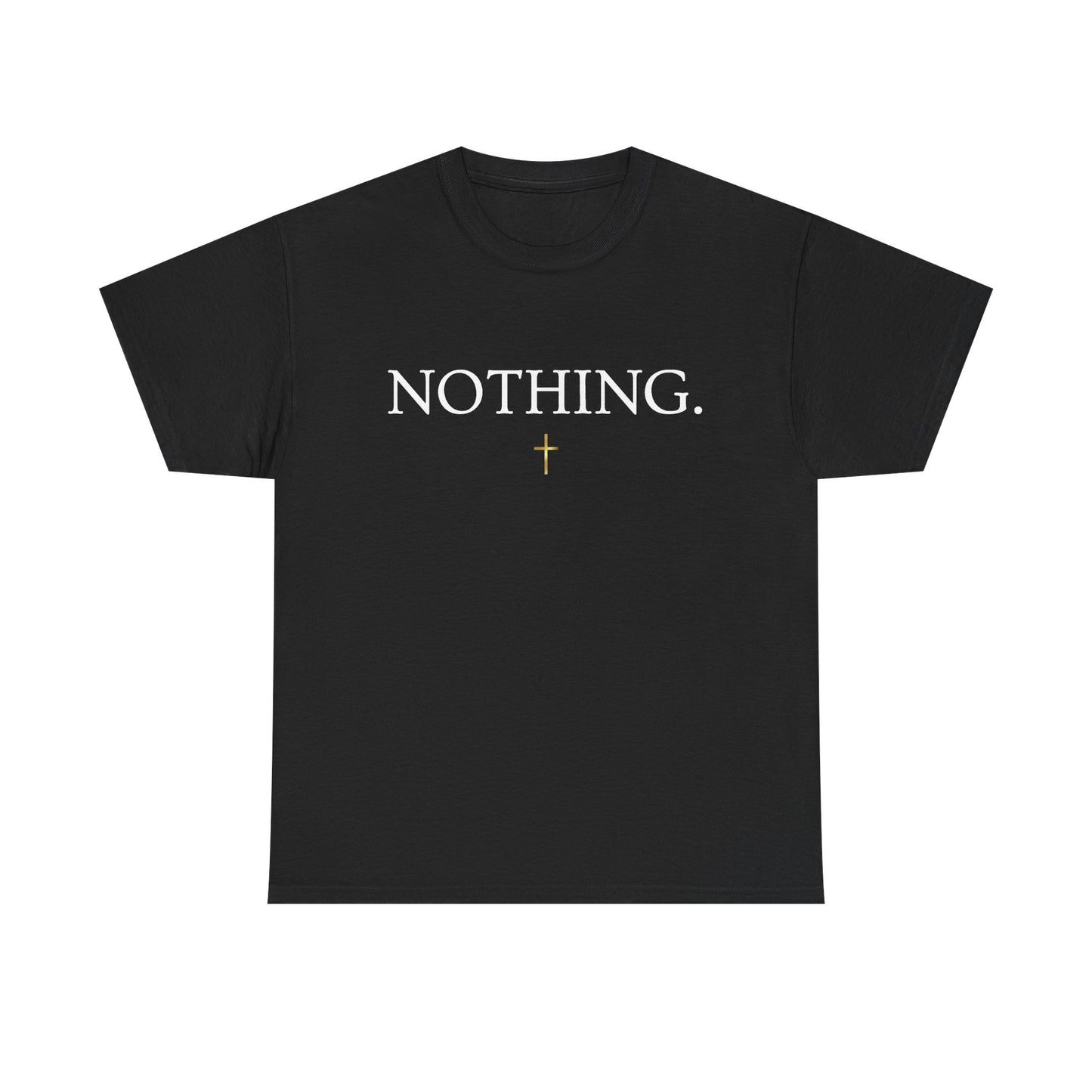 NOTHING. Graphic Tee — Romans 8:38-39 Scripture Back Print