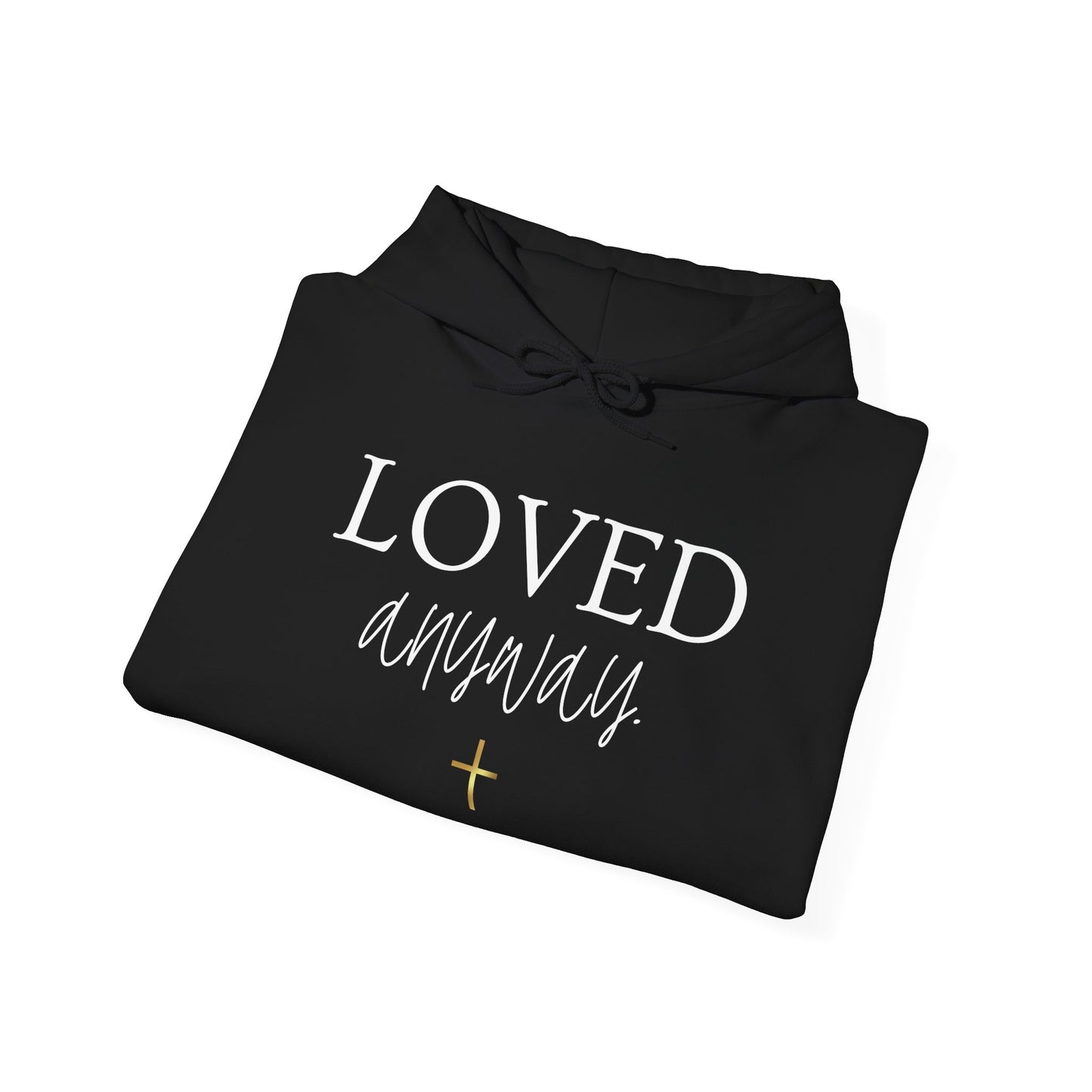 Loved Anyway Hoodie — Christian Scripture Pullover (Romans 5:8)