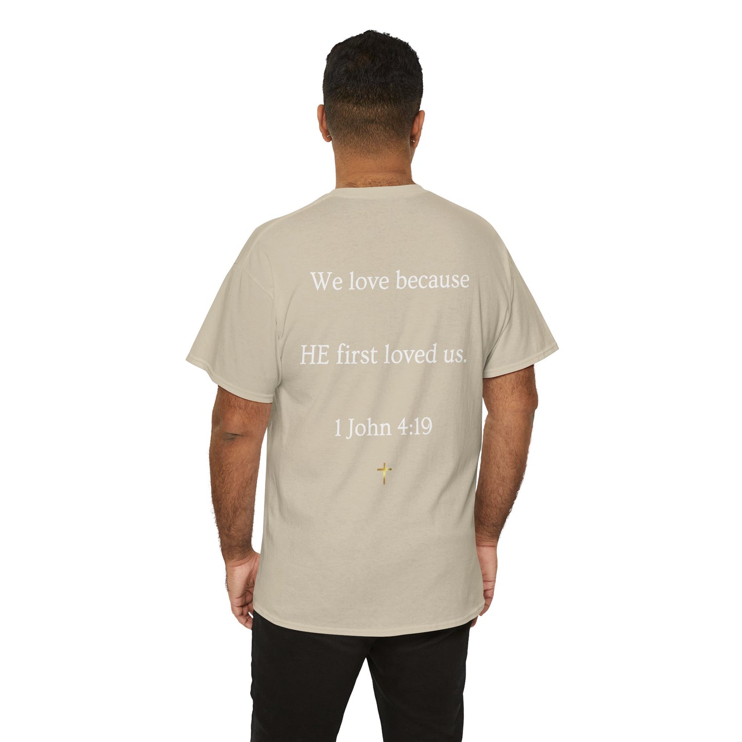 "He Loved Me First" Christian Tee — Cotton Shirt (1 John 4:19)