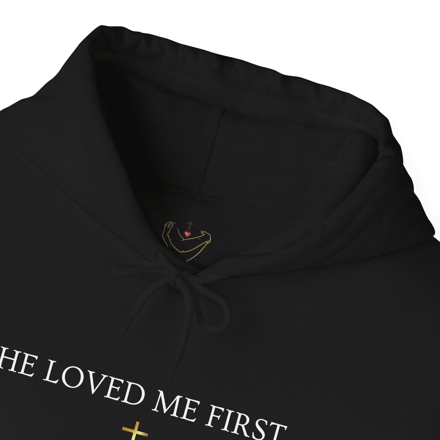 He Loved Me First Hoodie — Christian Faith Scripture Sweatshirt (1 John 4:19)