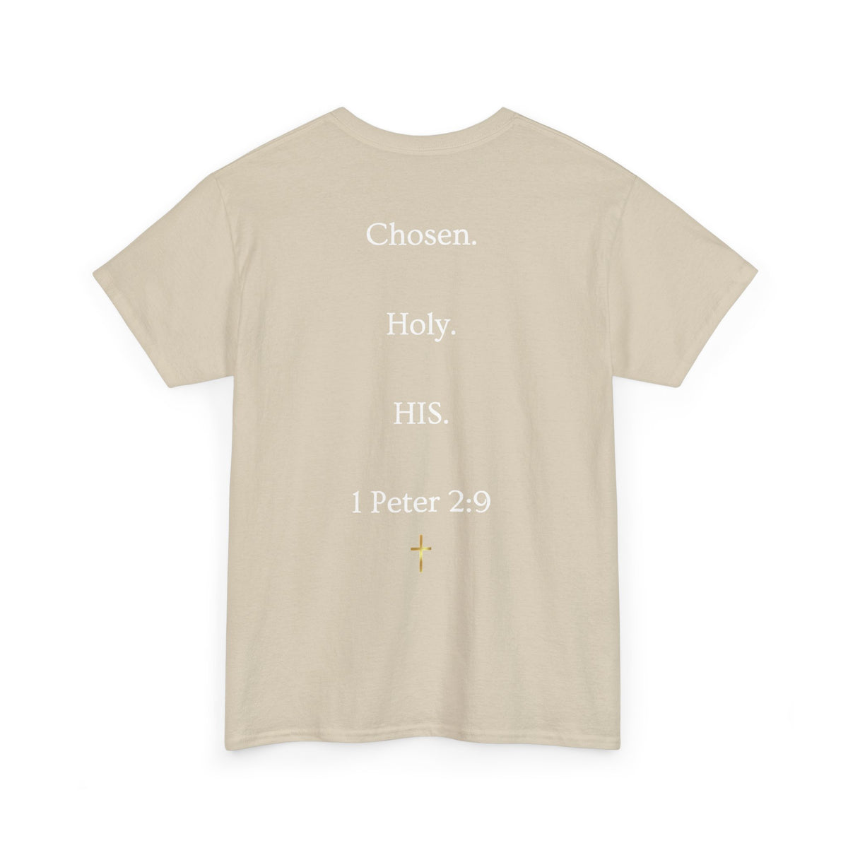 Chosen Christian T-Shirt — "CHOSEN." Front with 1 Peter 2:9 Back