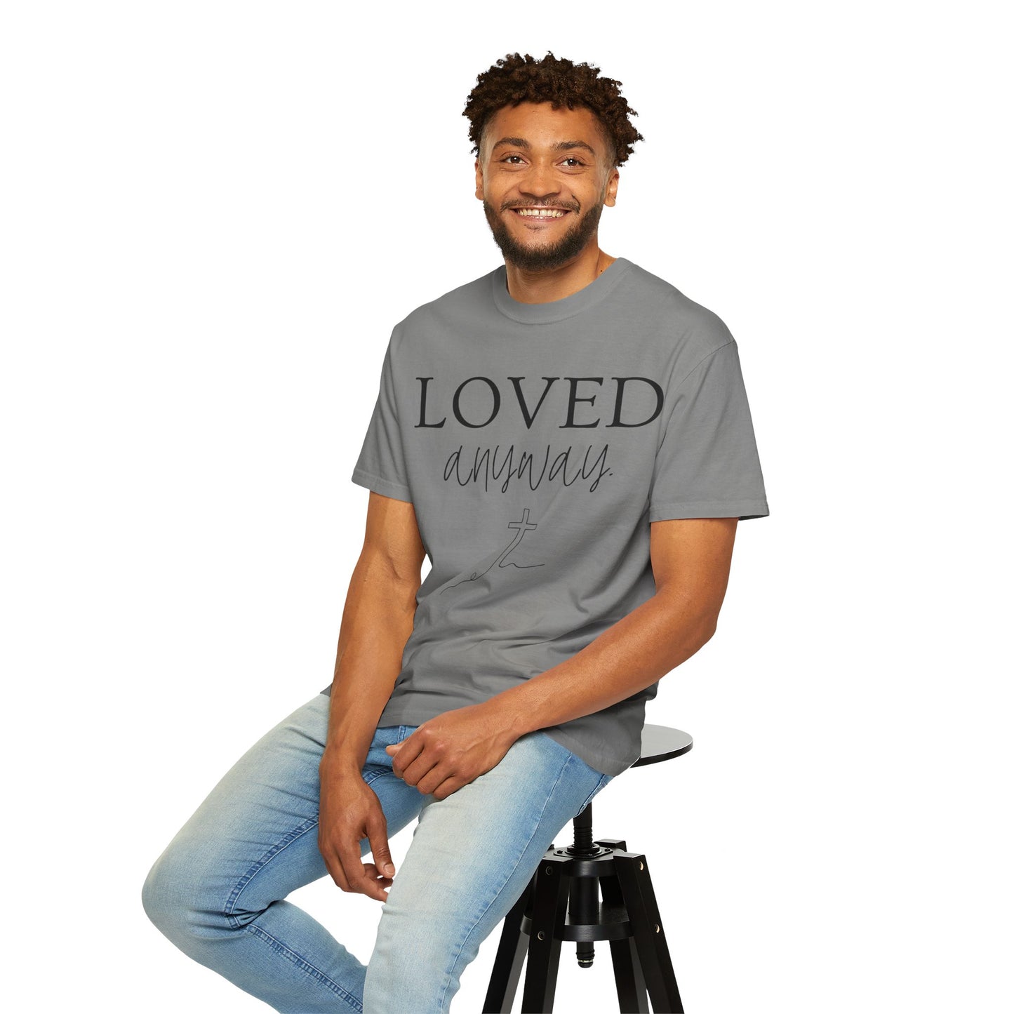 Loved Anyway T-Shirt — Christian Faith Tee with Cross
