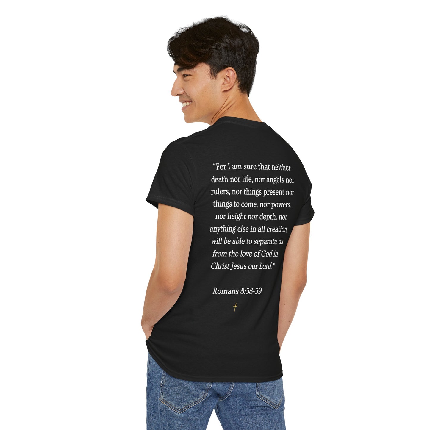 NOTHING. Graphic Tee — Romans 8:38-39 Scripture Back Print