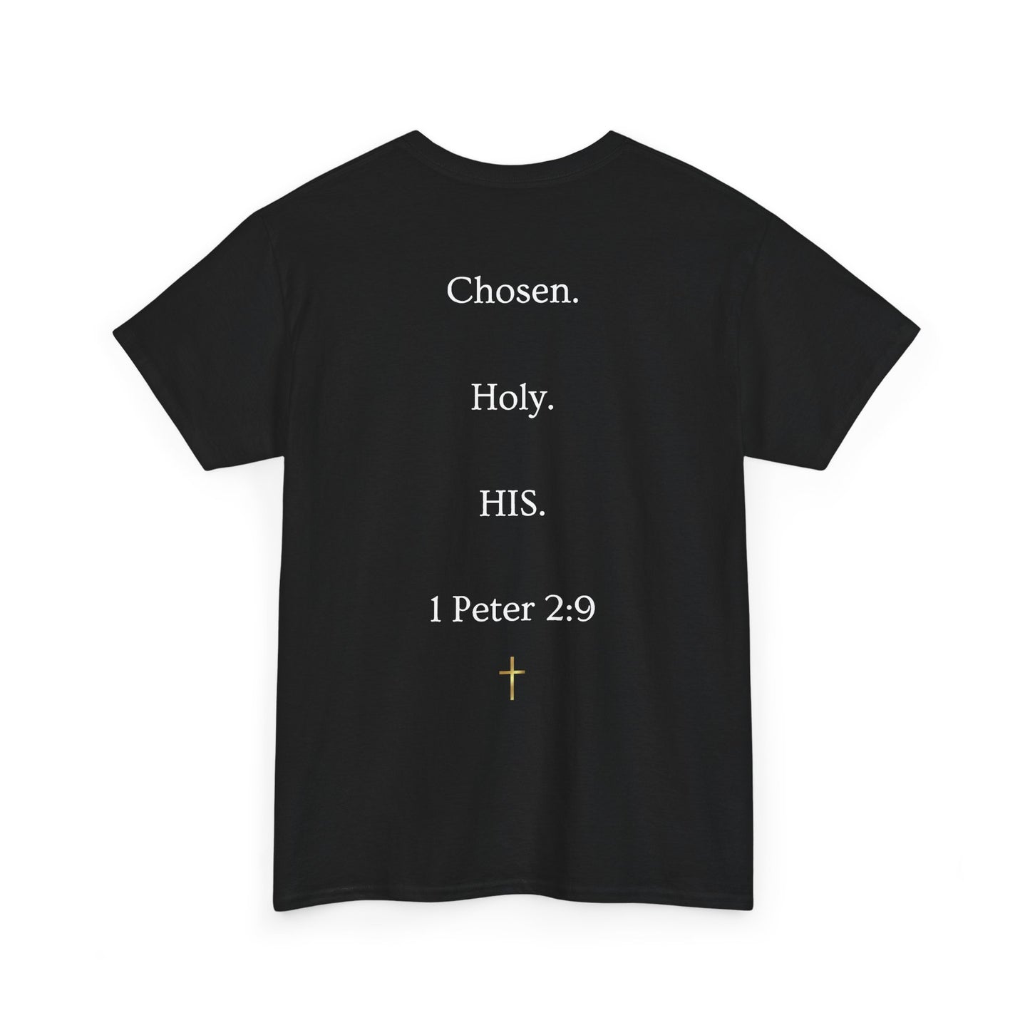 Chosen Christian T-Shirt — "CHOSEN." Front with 1 Peter 2:9 Back