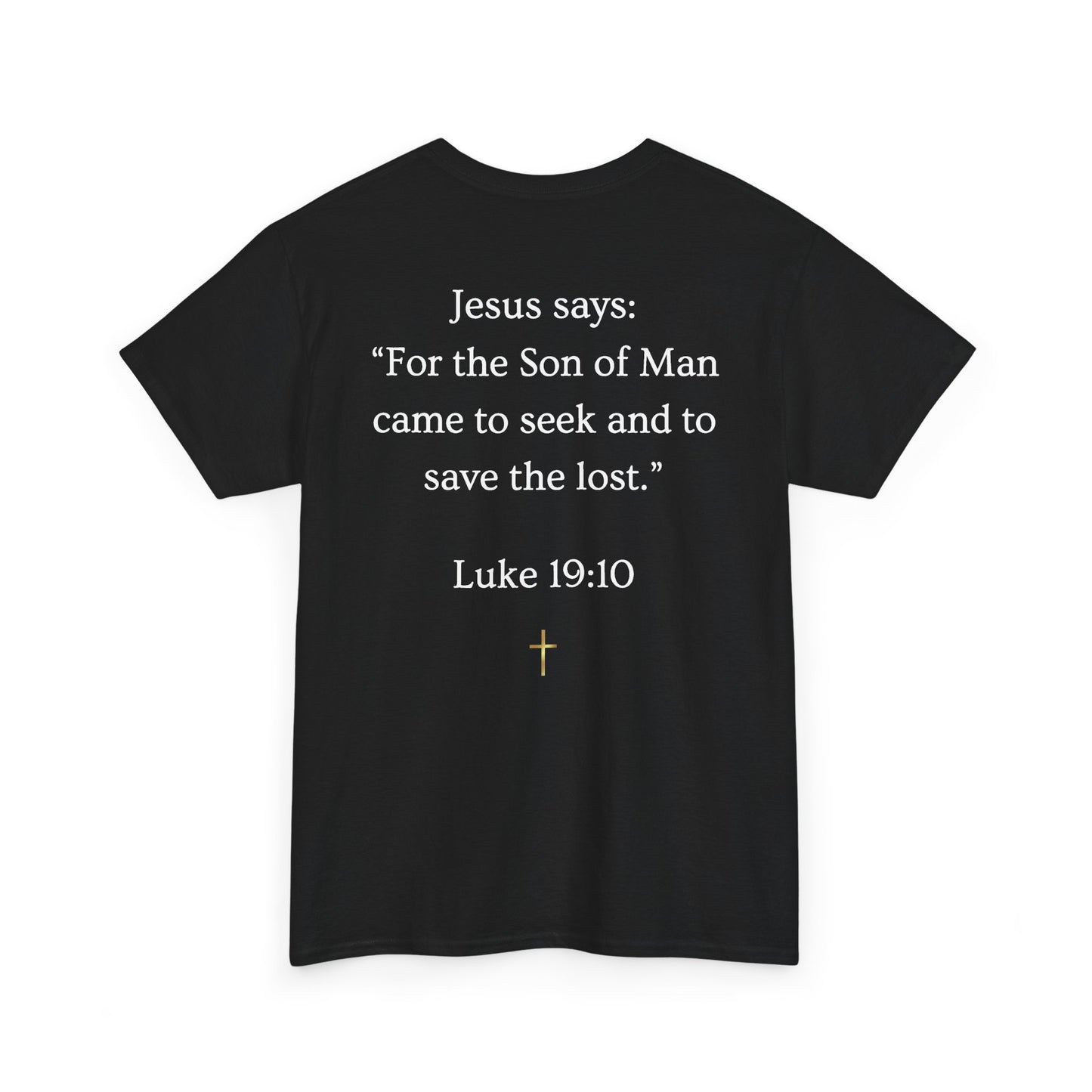FOUND. Christian T-Shirt — Luke 19:10 Scripture Tee