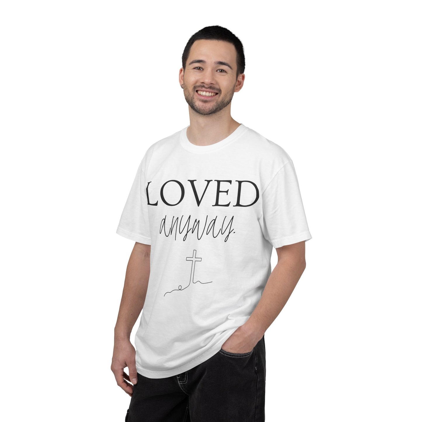 Loved Anyway T-Shirt — Christian Faith Tee with Cross