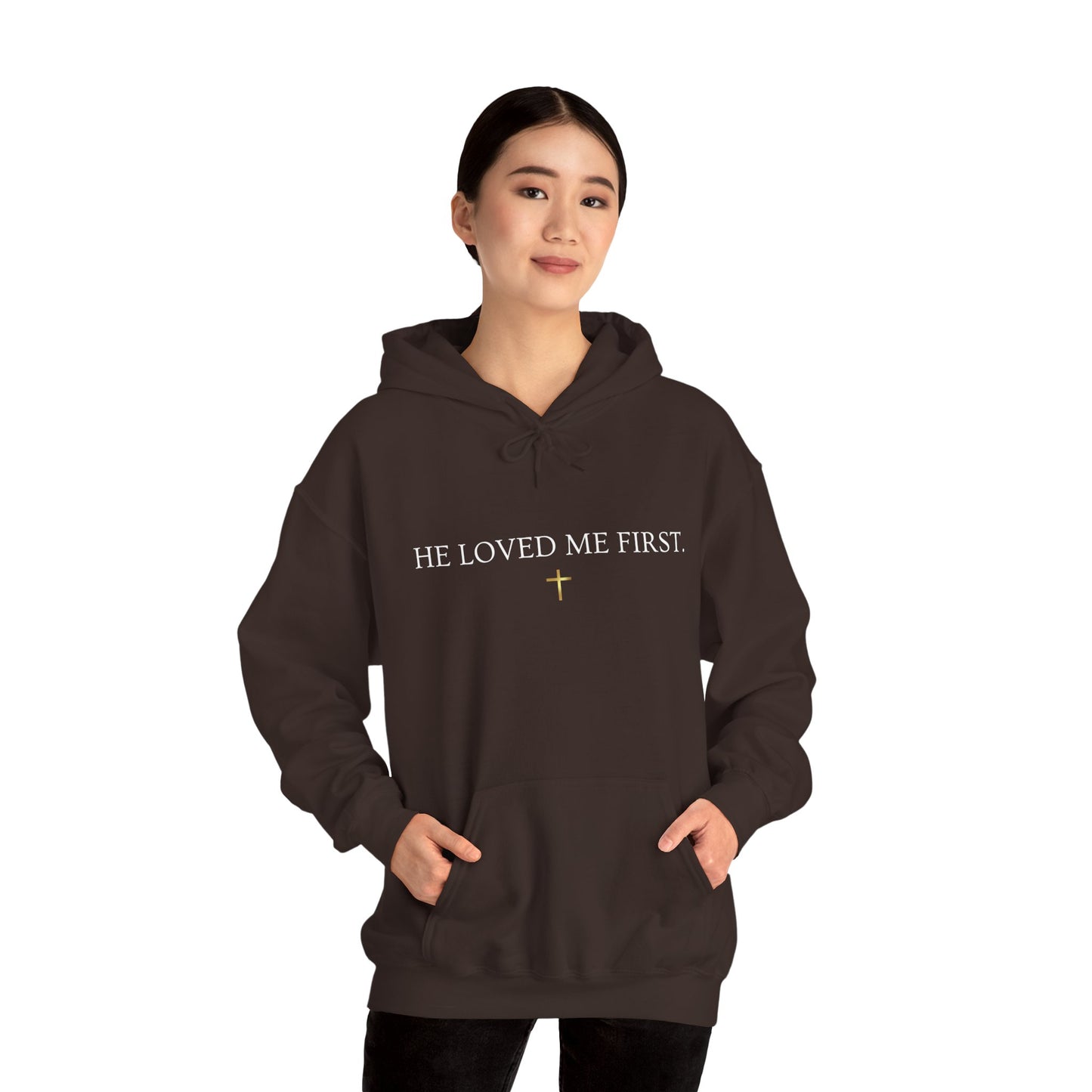 He Loved Me First Hoodie — Christian Faith Scripture Sweatshirt (1 John 4:19)