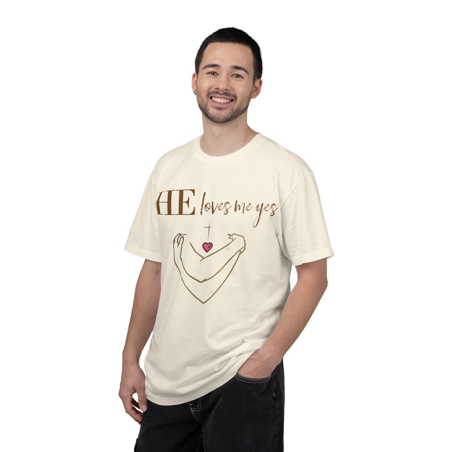 HE Loves Me Yes T-Shirt — Graphic Tee