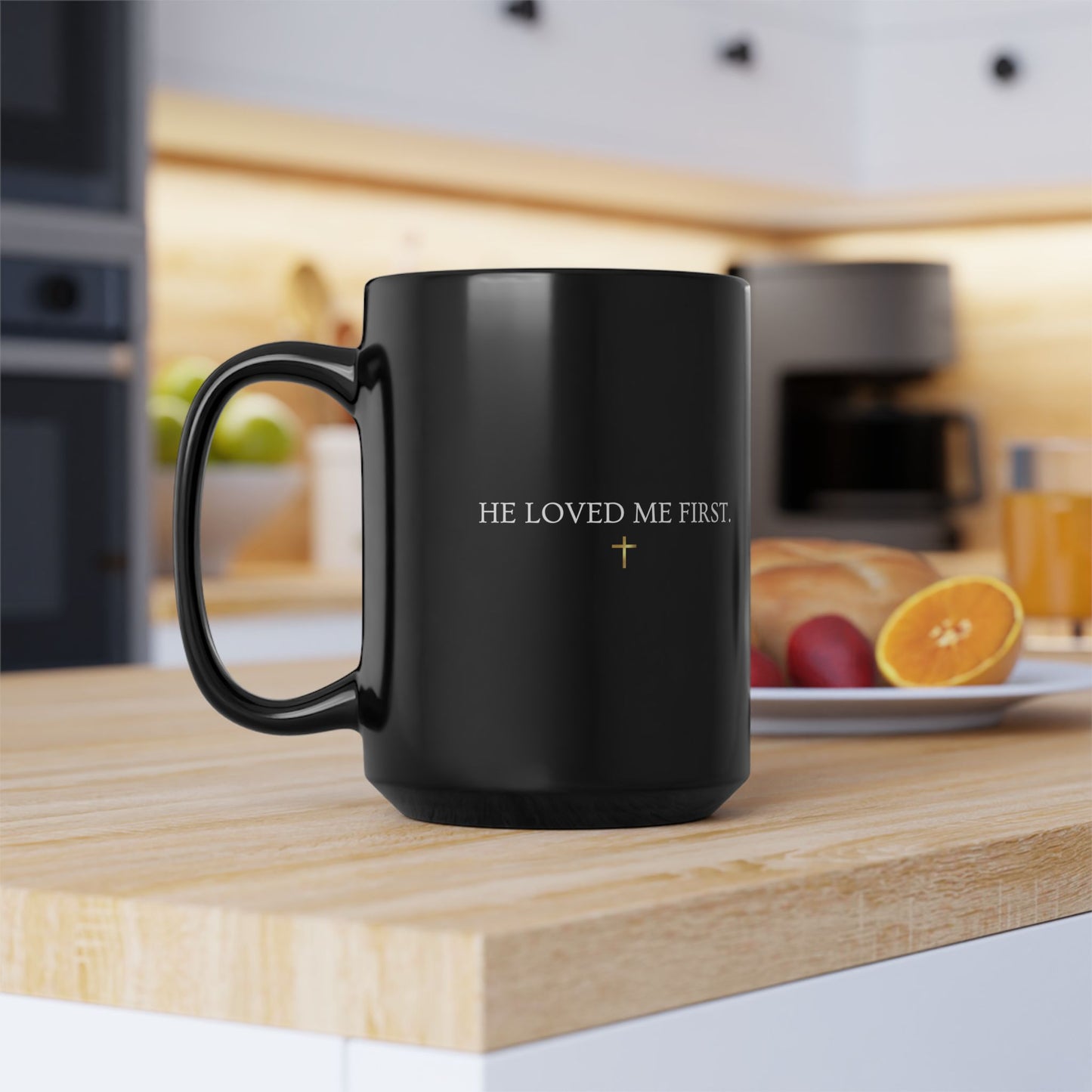 Christian Verse Black Mug - "We love because HE first loved us." (1 John 4:19)