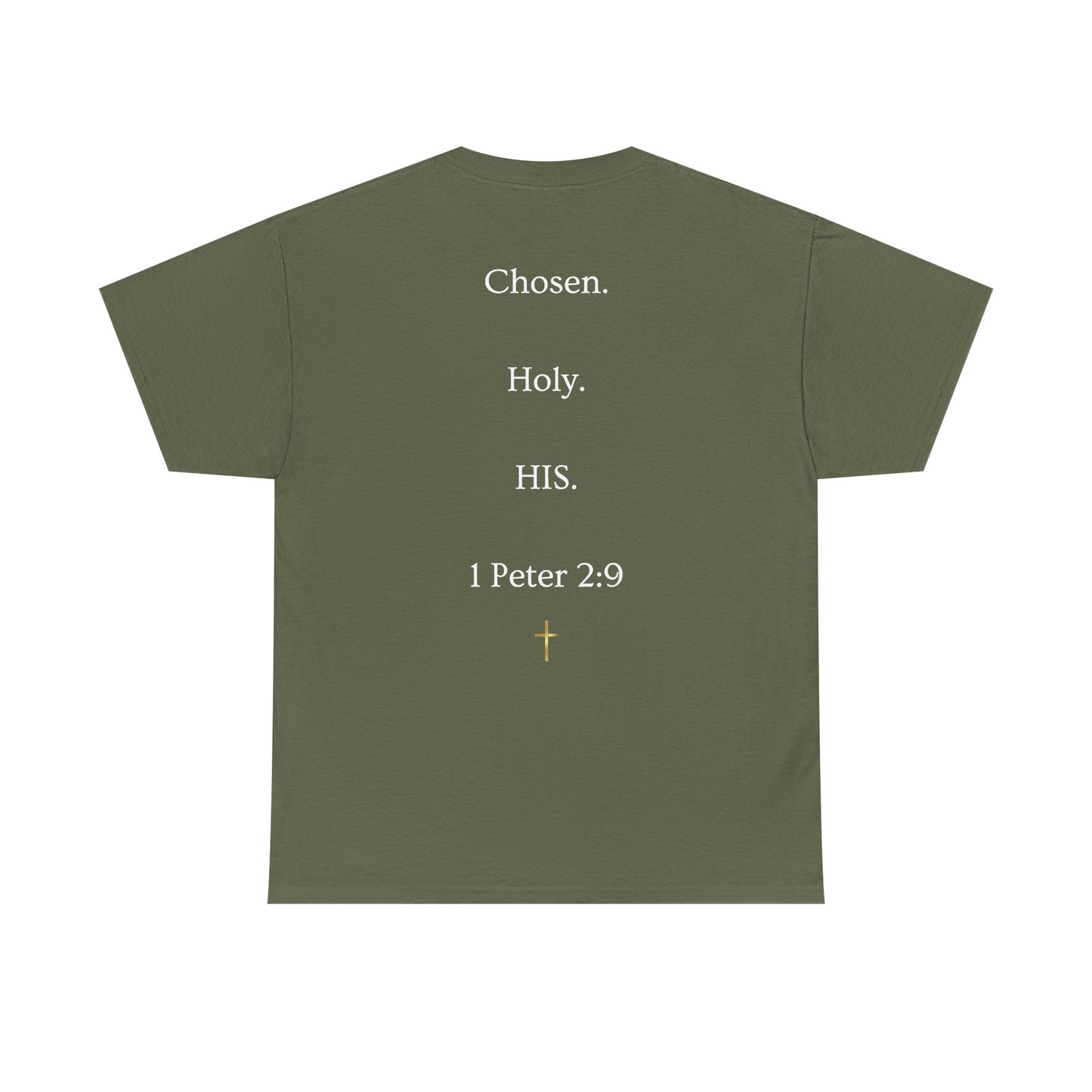 Chosen Christian T-Shirt — "CHOSEN." Front with 1 Peter 2:9 Back