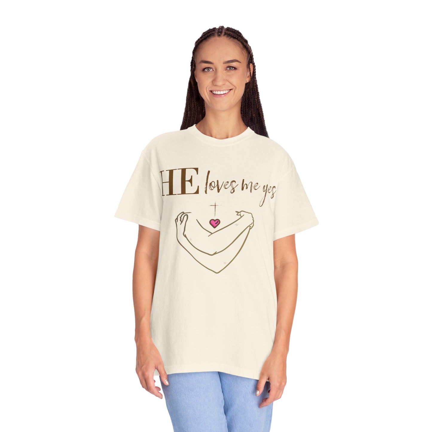 HE Loves Me Yes T-Shirt — Graphic Tee