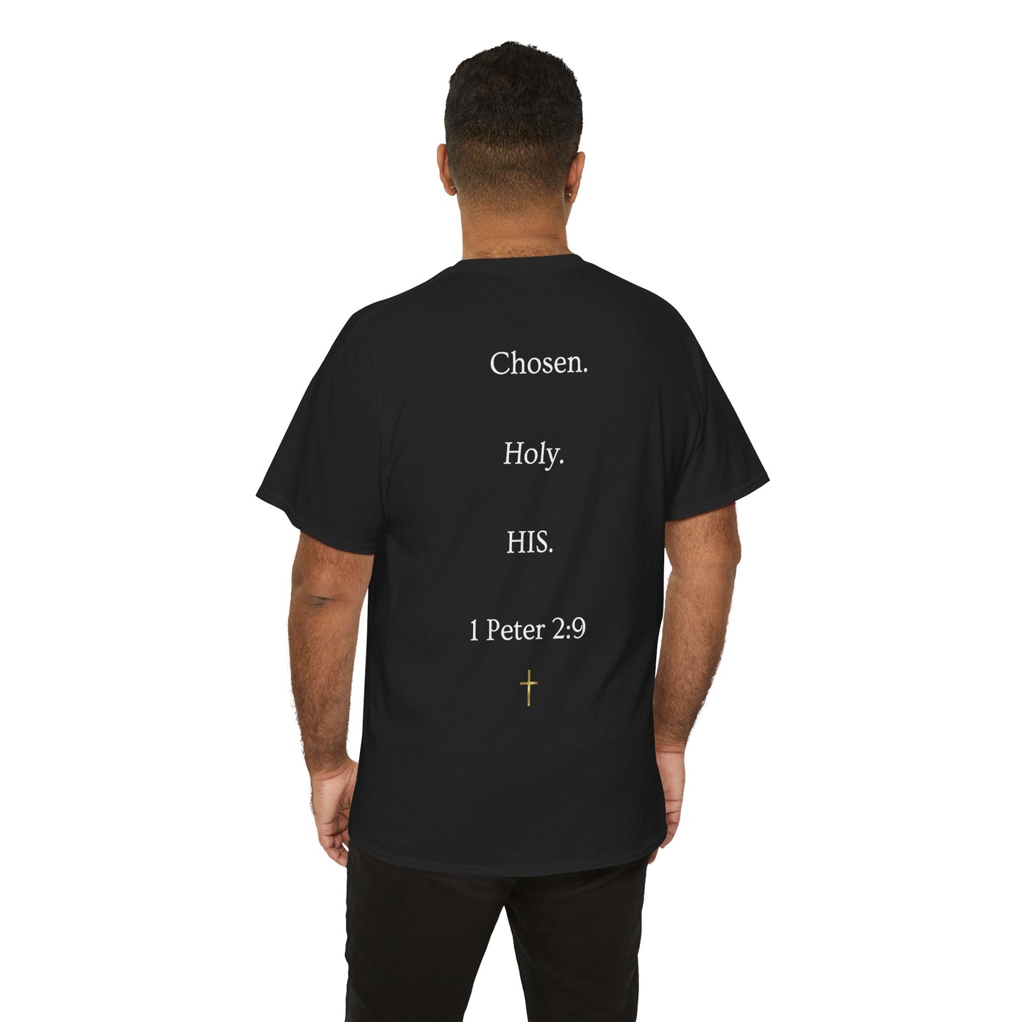 Chosen Christian T-Shirt — "CHOSEN." Front with 1 Peter 2:9 Back