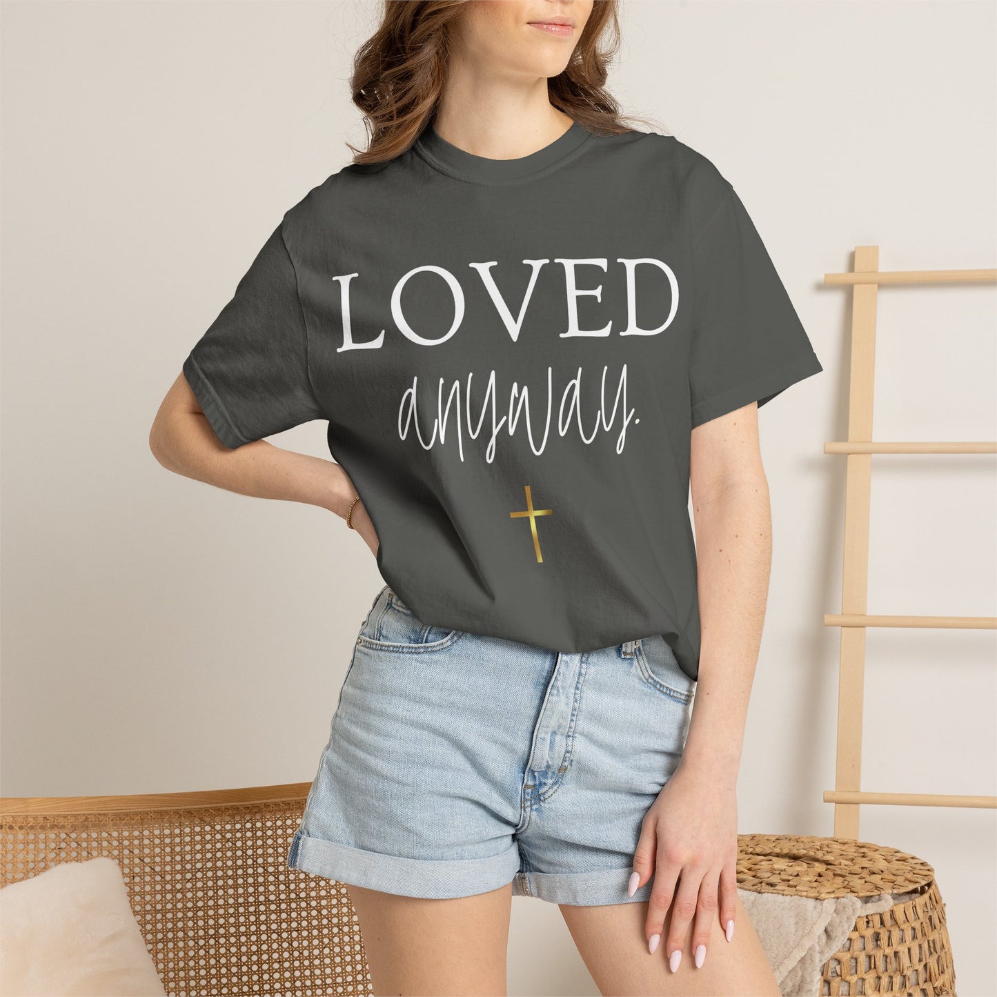 Loved Anyway T-Shirt — Christian Inspirational Faith Tee with Cross
