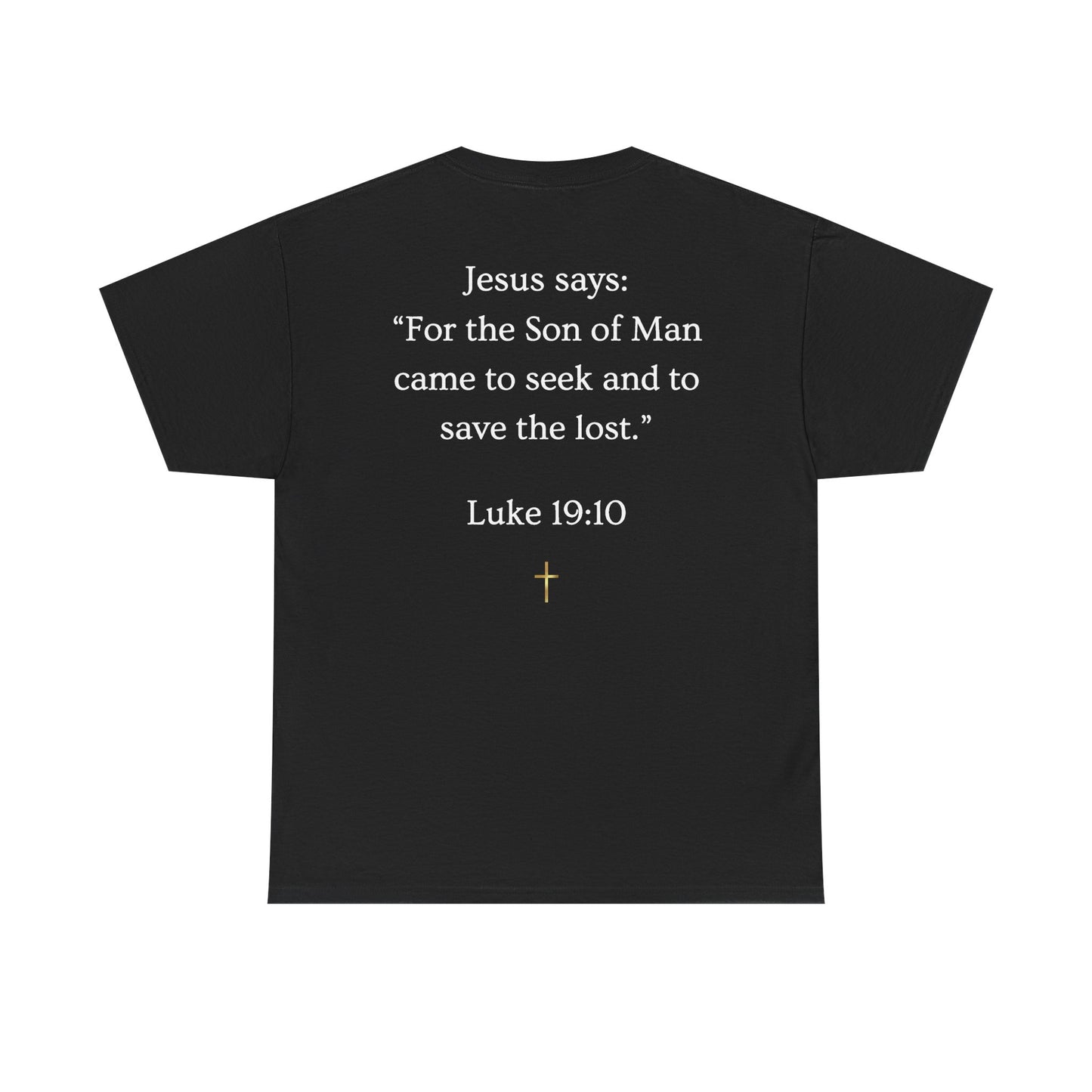 FOUND. Christian T-Shirt — Luke 19:10 Scripture Tee