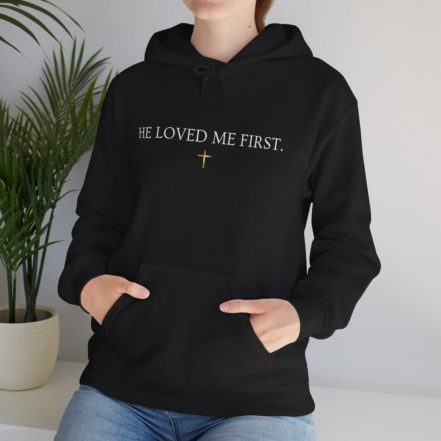 He Loved Me First Hoodie — Christian Faith Scripture Sweatshirt (1 John 4:19)