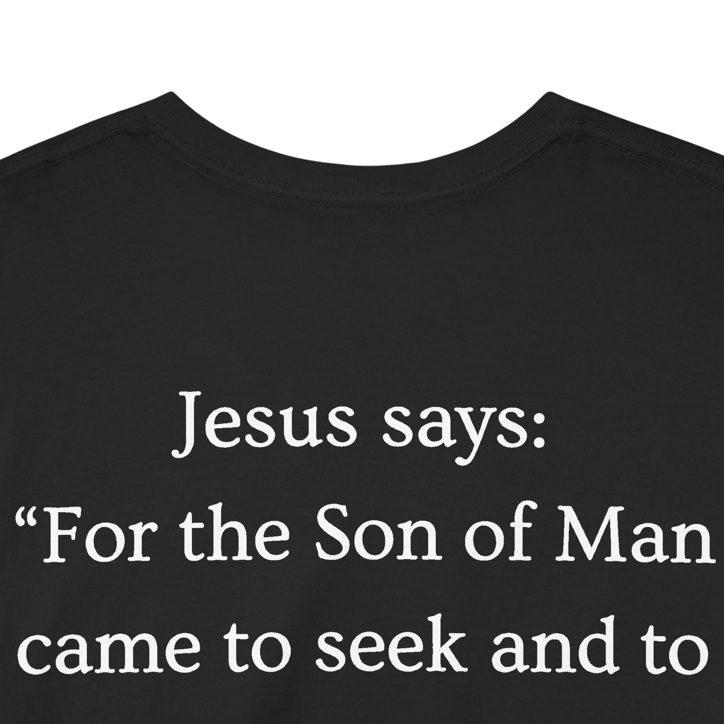 FOUND. Christian T-Shirt — Luke 19:10 Scripture Tee