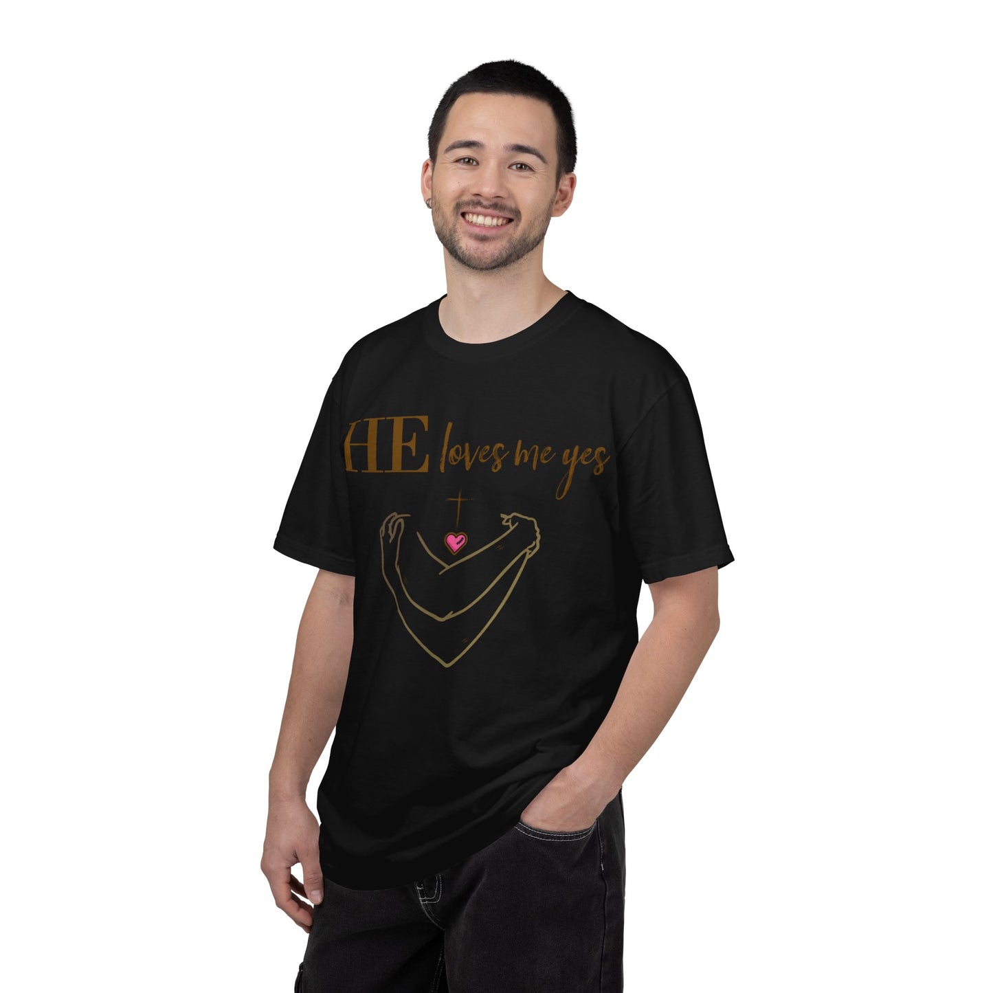 HE Loves Me Yes T-Shirt — Graphic Tee