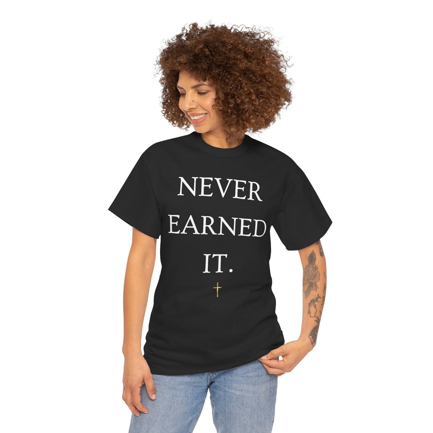 Never Earned It T‑Shirt — Christian Faith Tee with Ephesians 2:8‑9 Verse