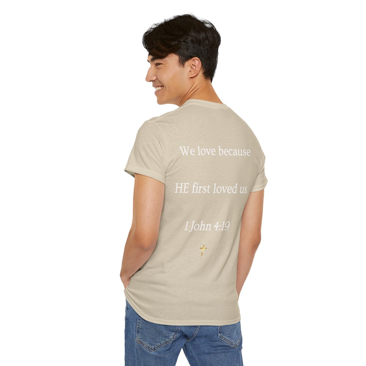 "He Loved Me First" Christian Tee — Cotton Shirt (1 John 4:19)