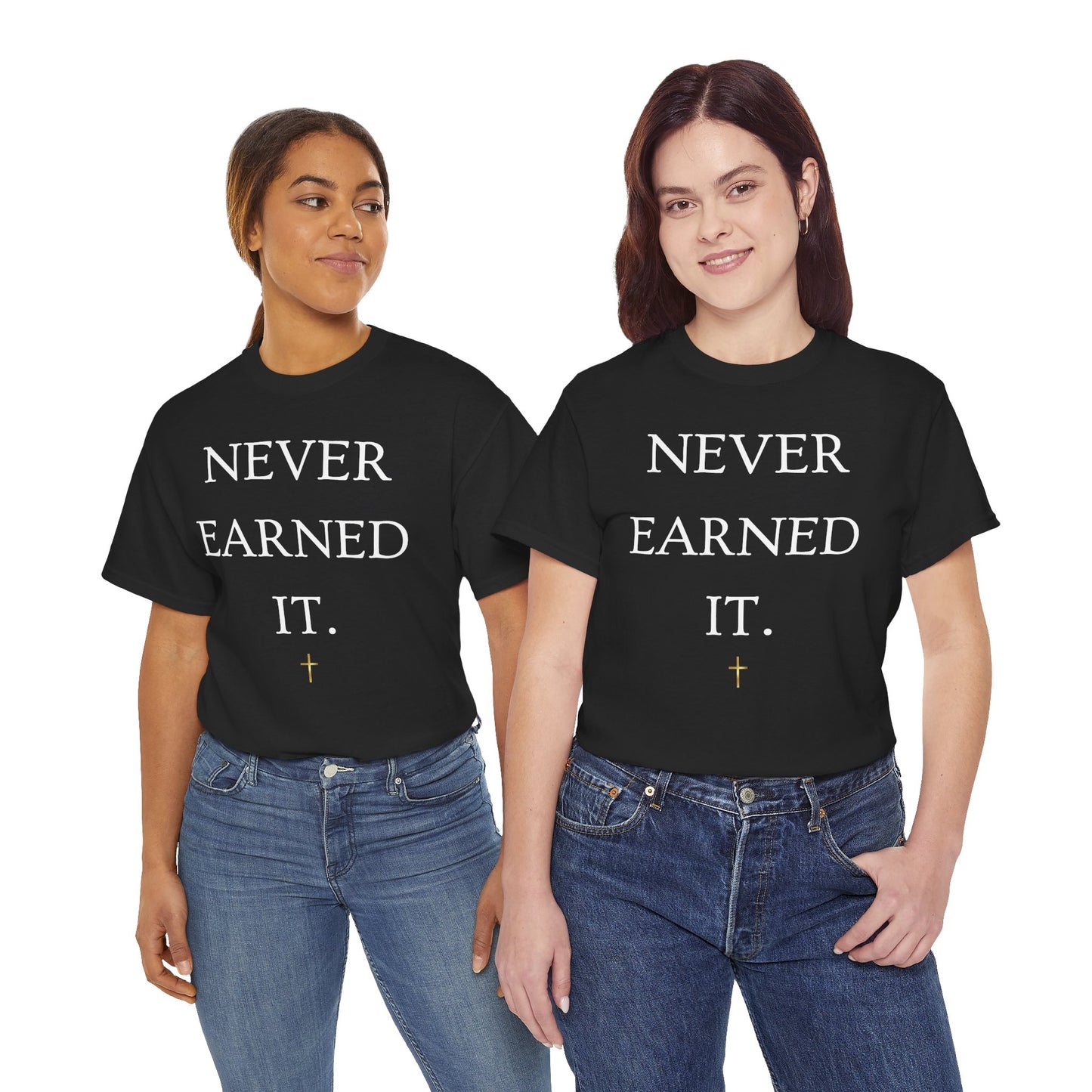 Never Earned It T‑Shirt — Christian Faith Tee with Ephesians 2:8‑9 Verse