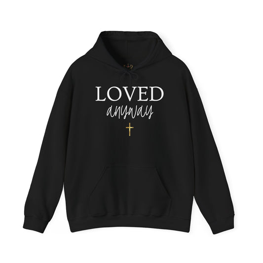 Loved Anyway Hoodie — Christian Scripture Pullover (Romans 5:8)
