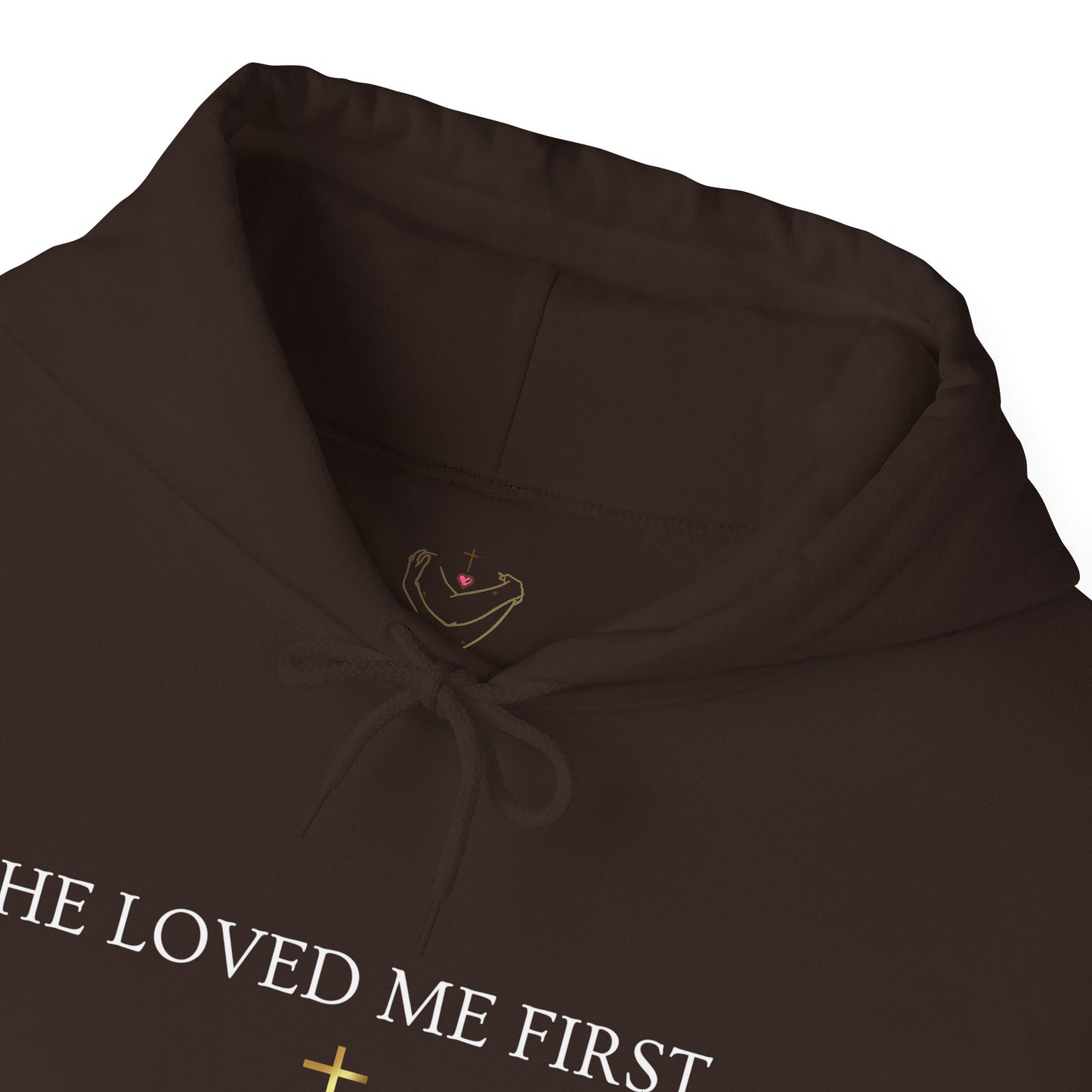 He Loved Me First Hoodie — Christian Faith Scripture Sweatshirt (1 John 4:19)