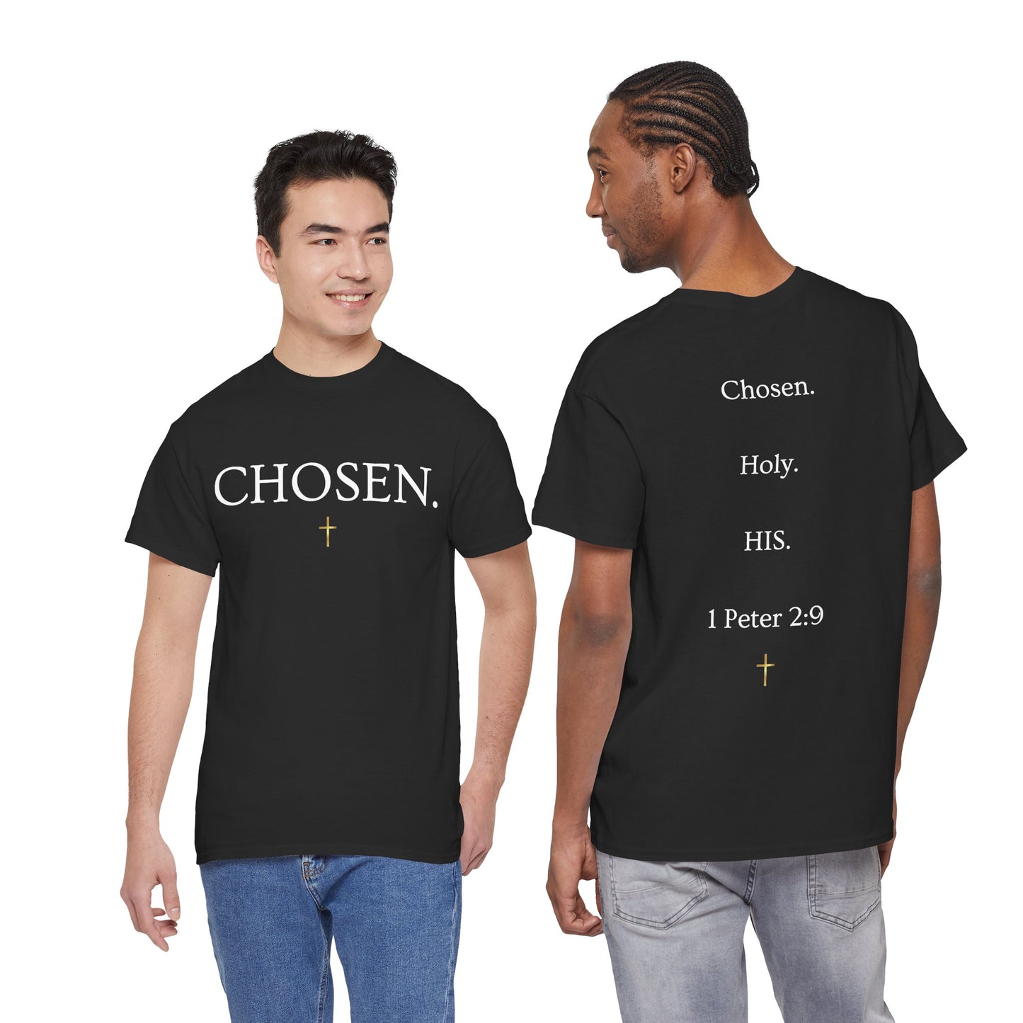 Chosen Christian T-Shirt — "CHOSEN." Front with 1 Peter 2:9 Back