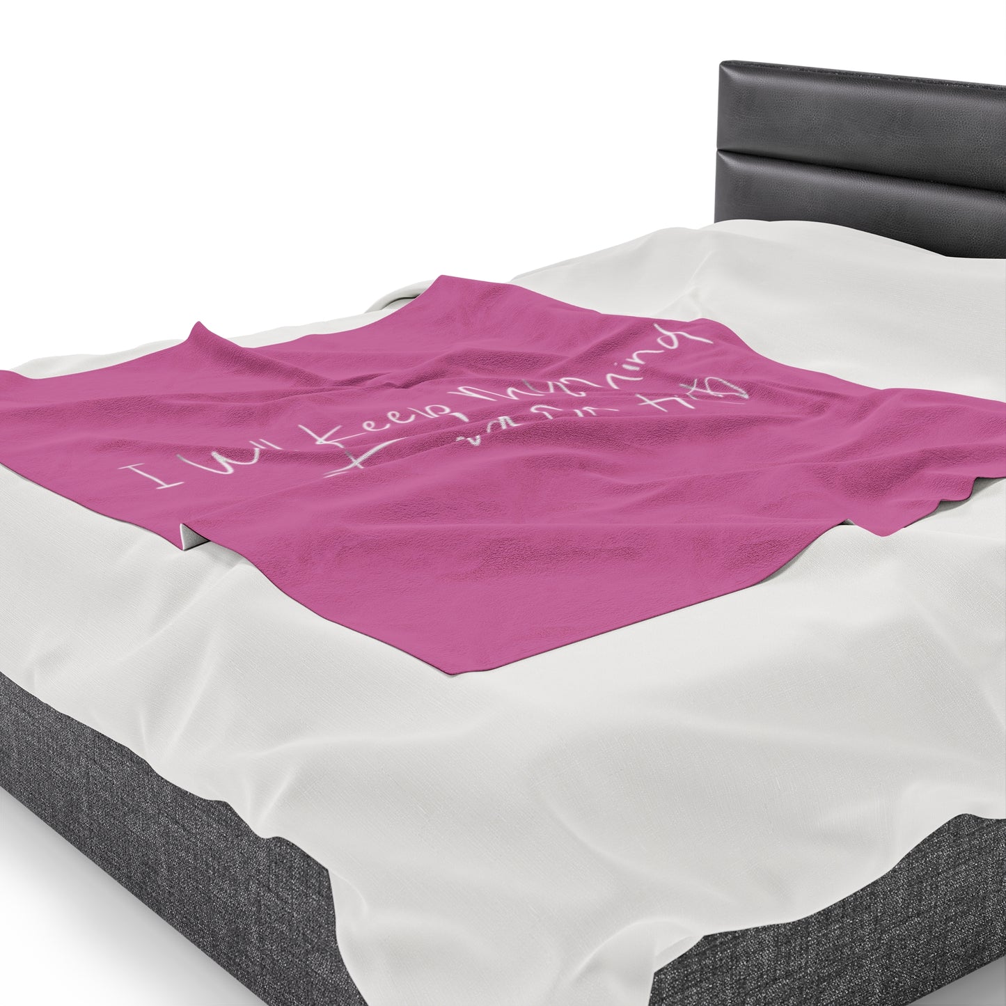 I Will Keep My Mind Stayed On Him Pink Velveteen Plush Blanket