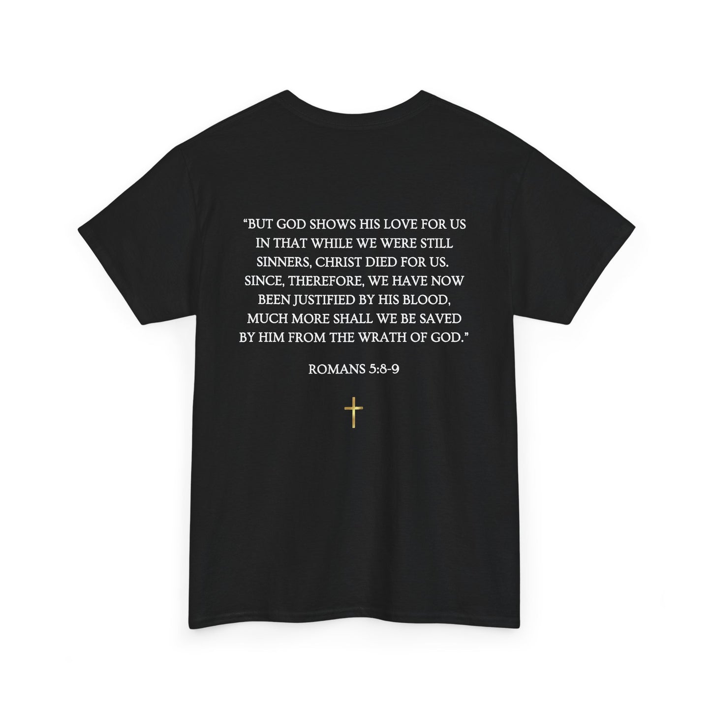Christian Tee - "Loved Anyway" with Romans 5:8 Scripture Back
