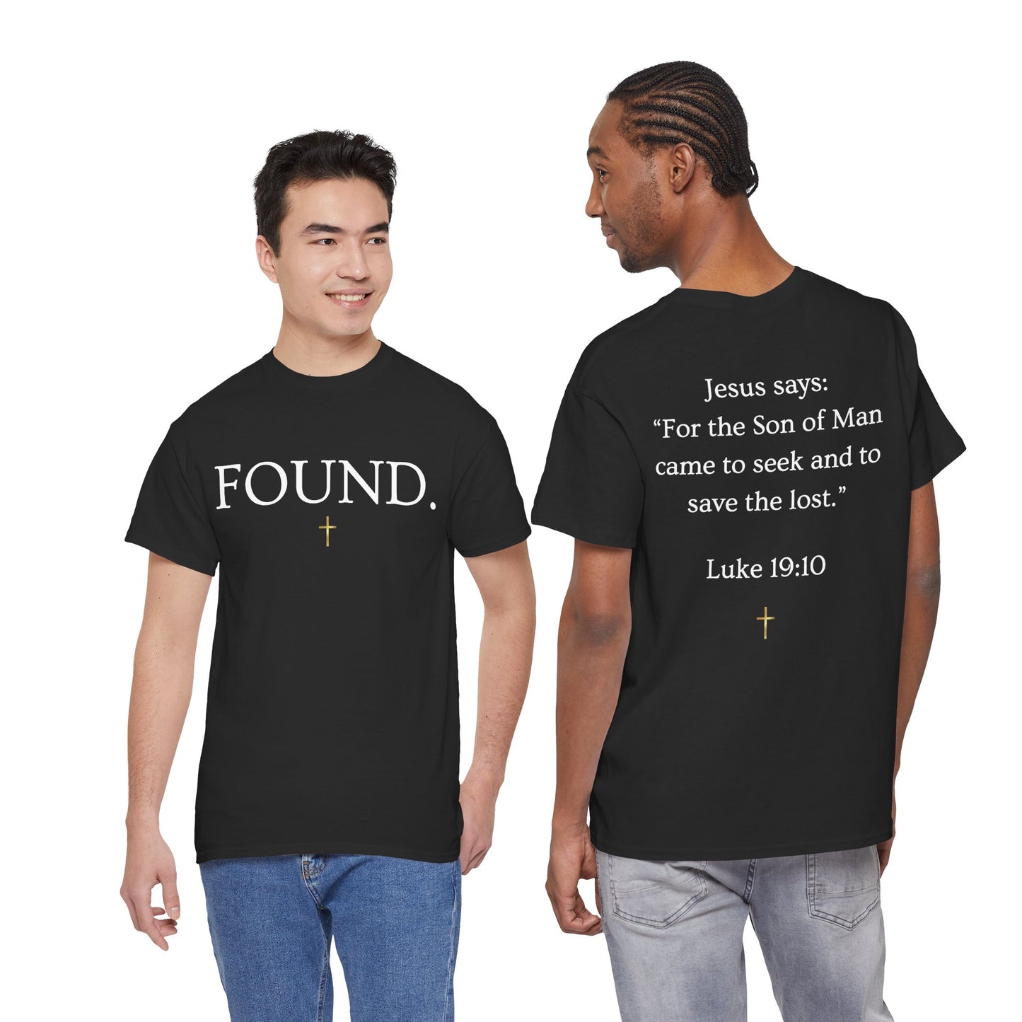 FOUND. Christian T-Shirt — Luke 19:10 Scripture Tee