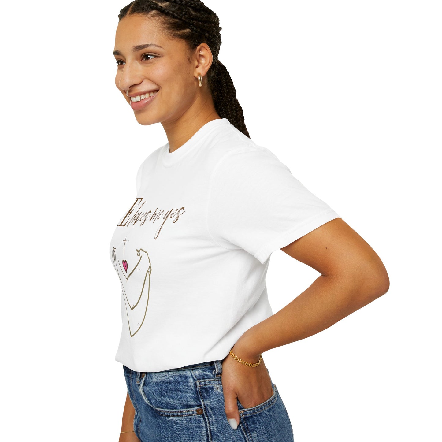 HE Loves Me Yes T-Shirt — Graphic Tee