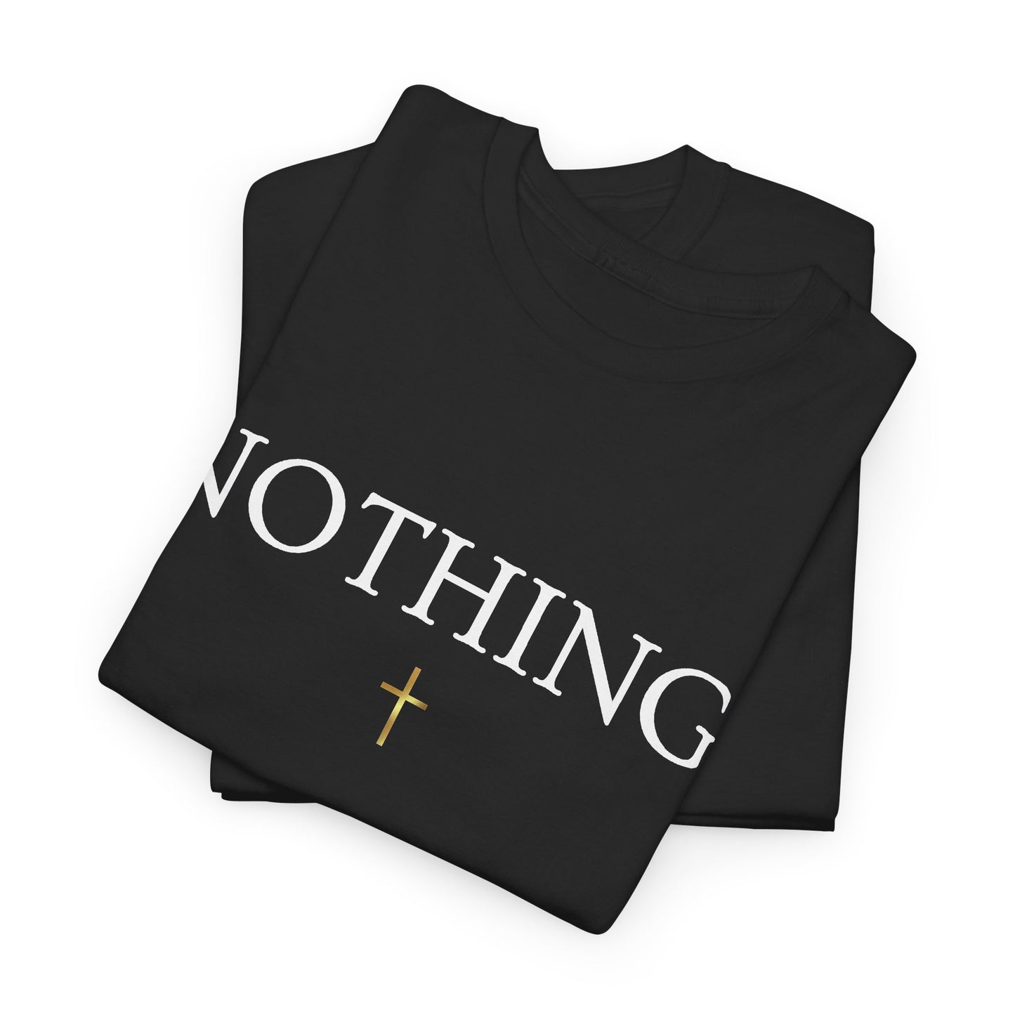 NOTHING. Graphic Tee — Romans 8:38-39 Scripture Back Print