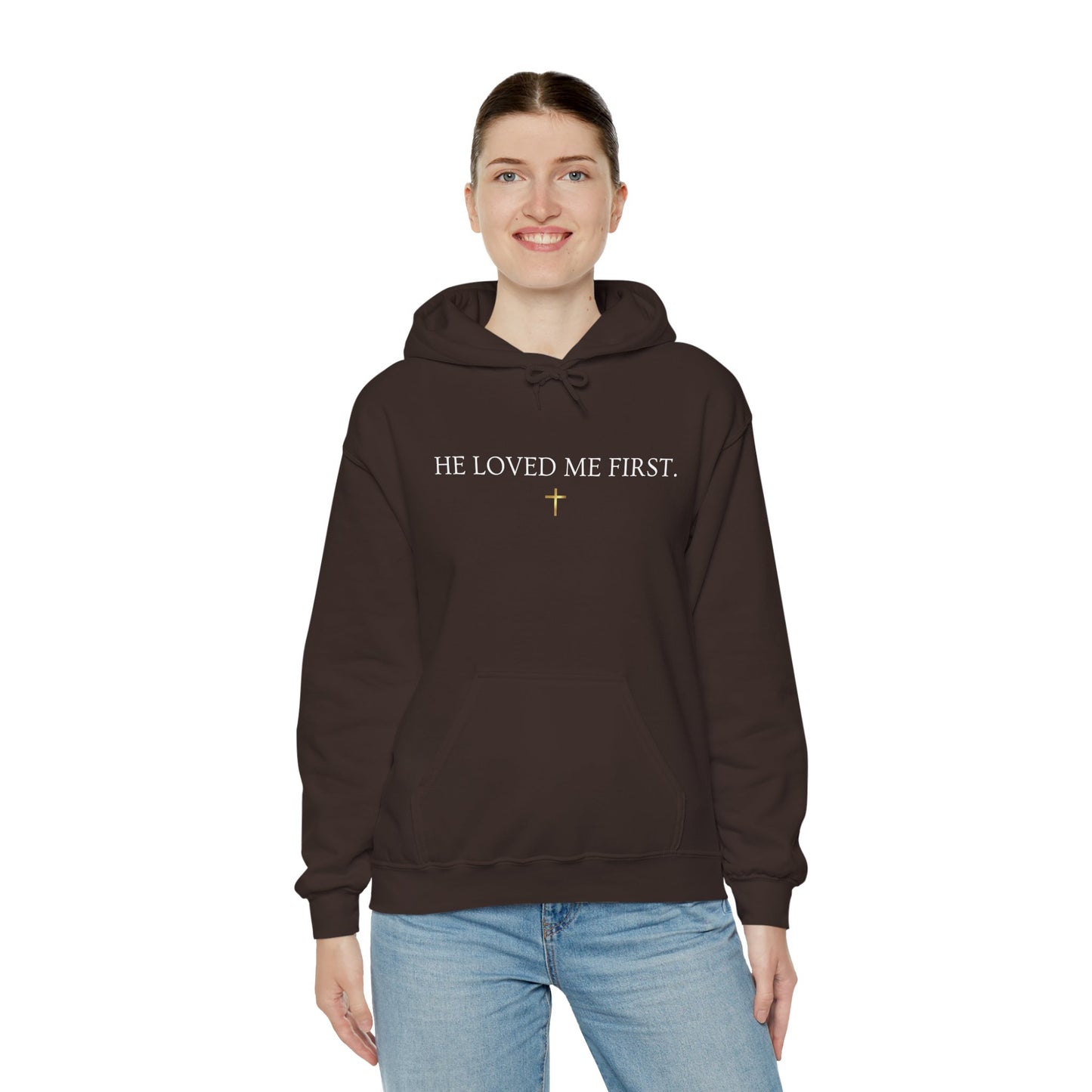 He Loved Me First Hoodie — Christian Faith Scripture Sweatshirt (1 John 4:19)