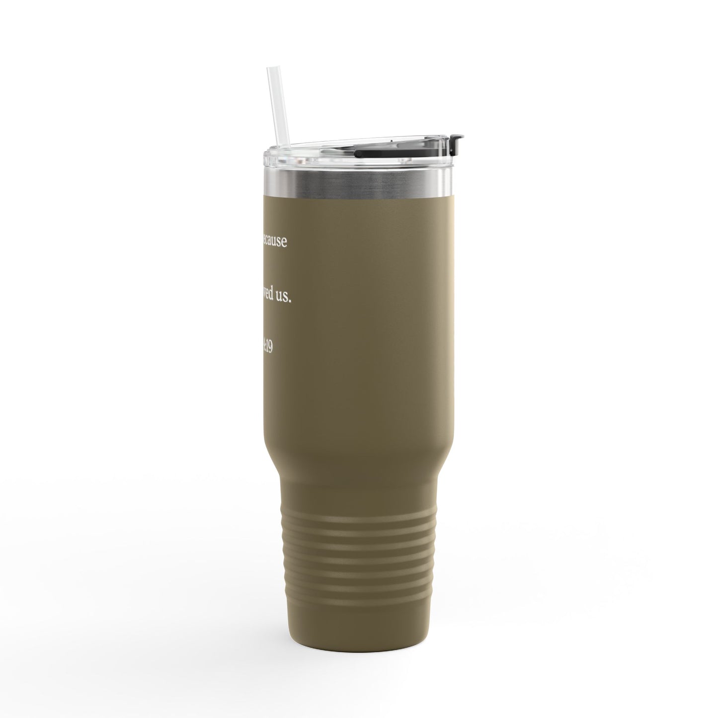 "He Loved Me First" Scripture Tumbler - 40oz Insulated Travel Mug