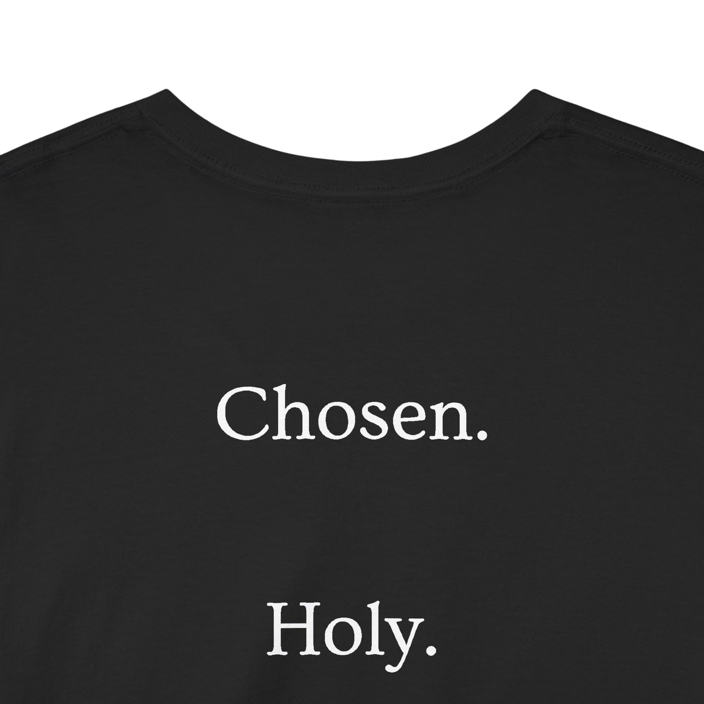 Chosen Christian T-Shirt — "CHOSEN." Front with 1 Peter 2:9 Back