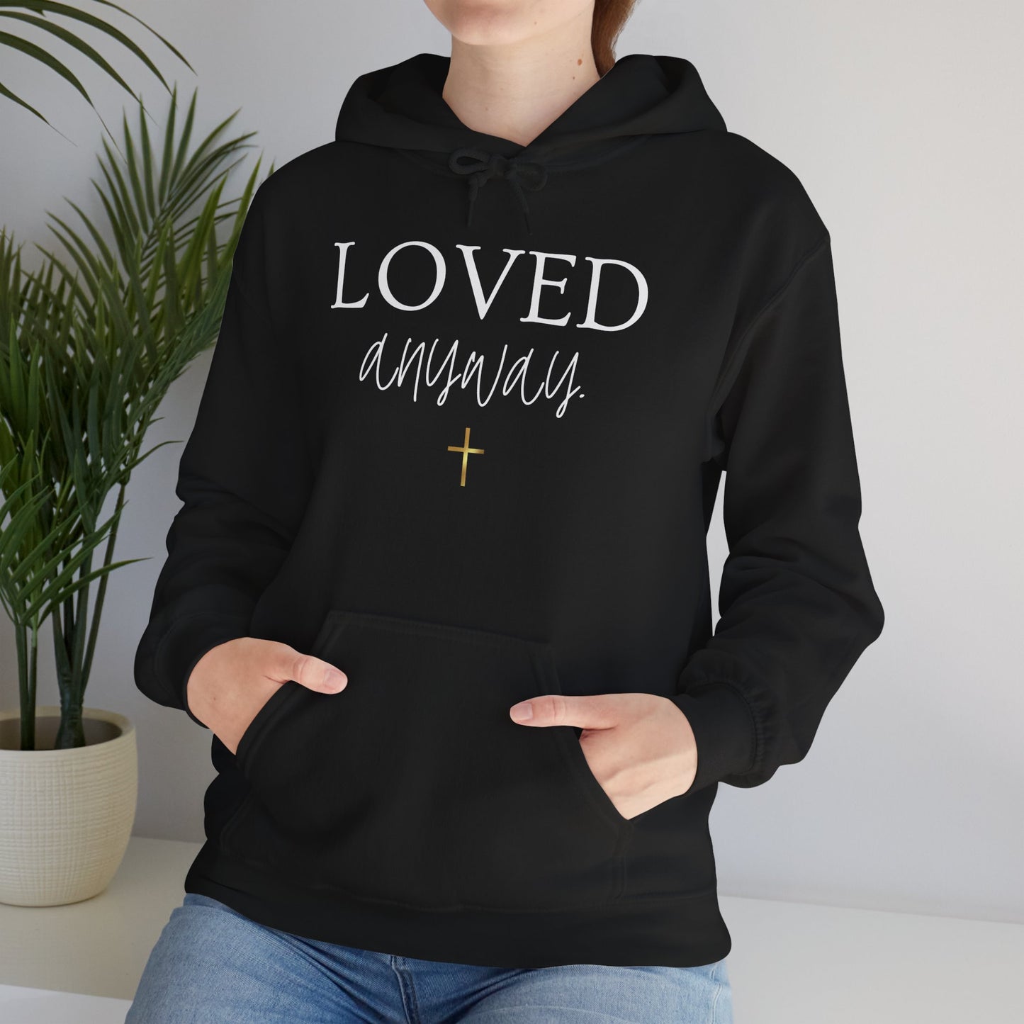 Loved Anyway Hoodie — Christian Scripture Pullover (Romans 5:8)