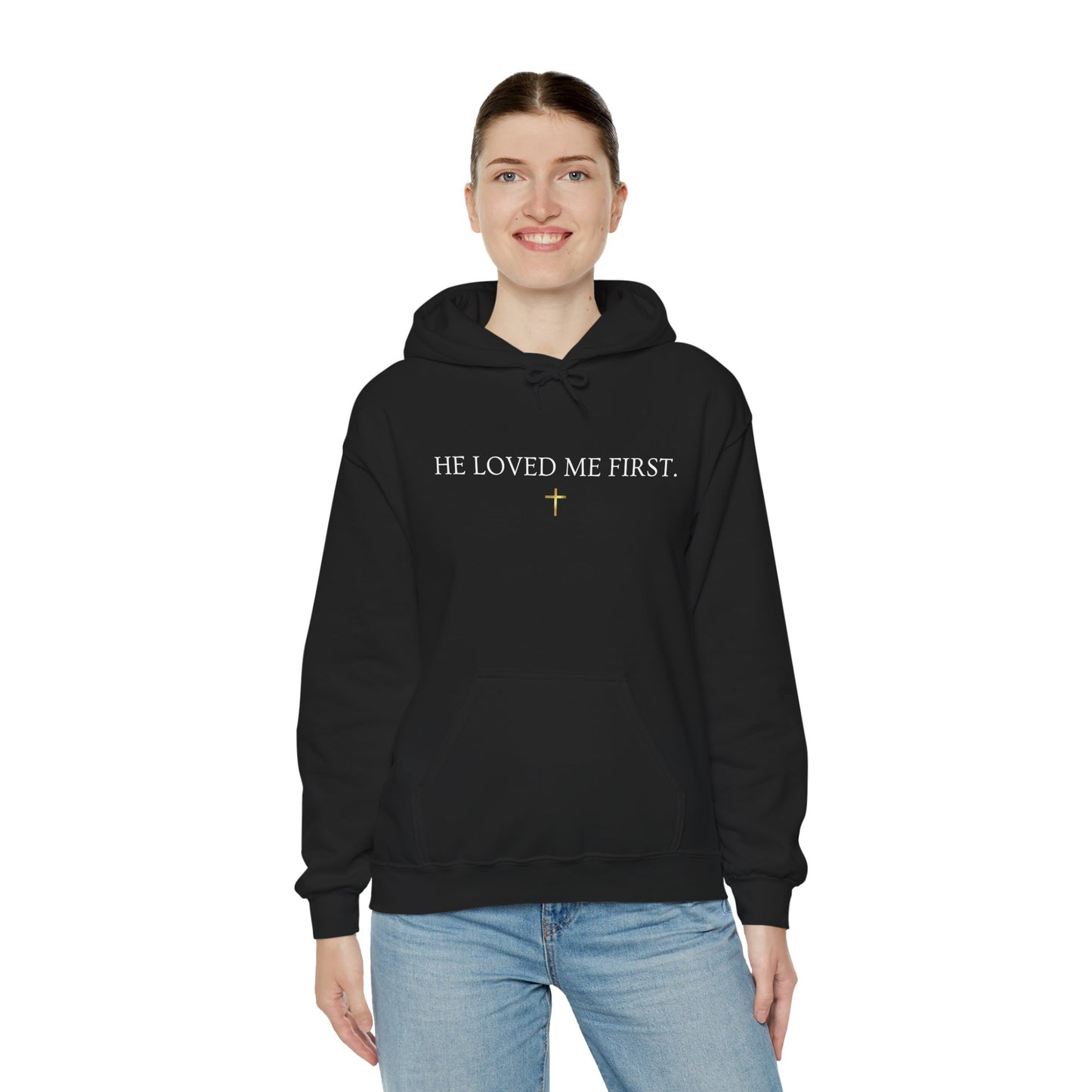 He Loved Me First Hoodie — Christian Faith Scripture Sweatshirt (1 John 4:19)