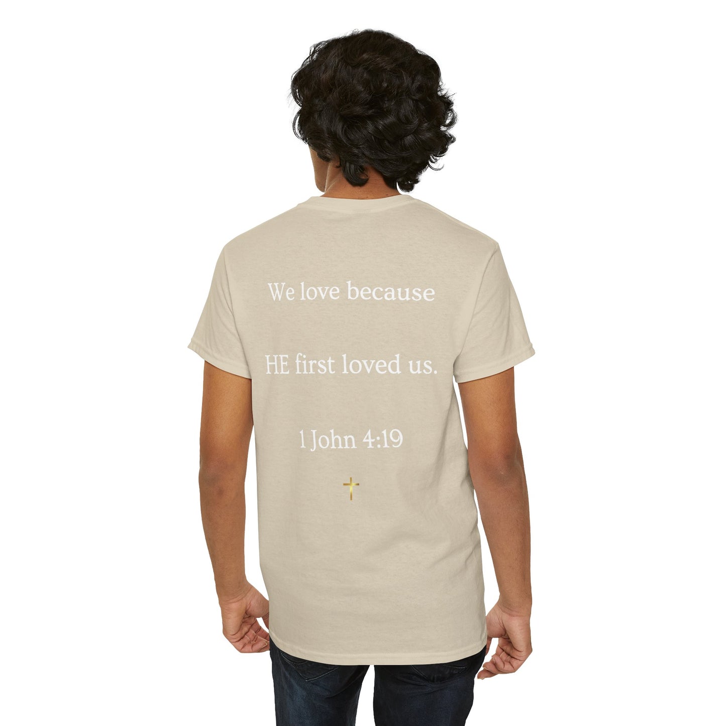 "He Loved Me First" Christian Tee — Cotton Shirt (1 John 4:19)