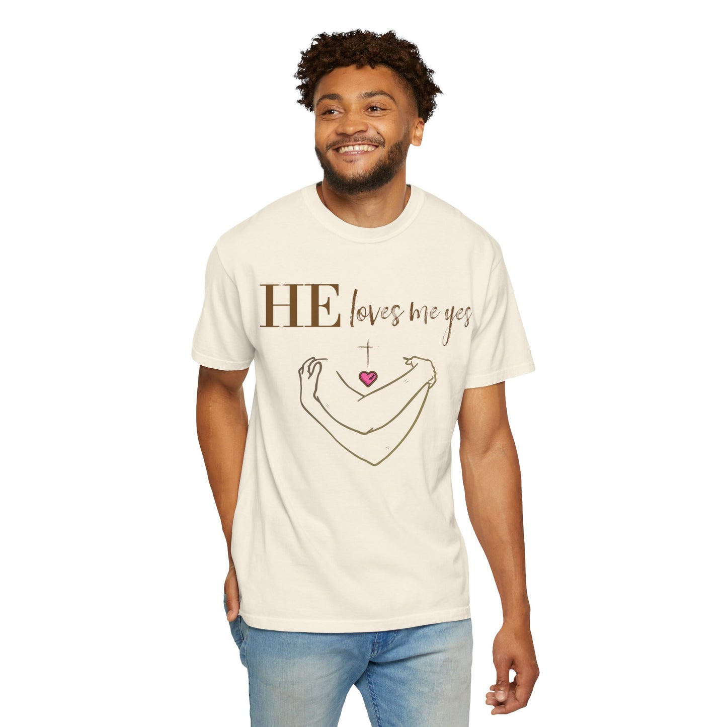 HE Loves Me Yes T-Shirt — Graphic Tee