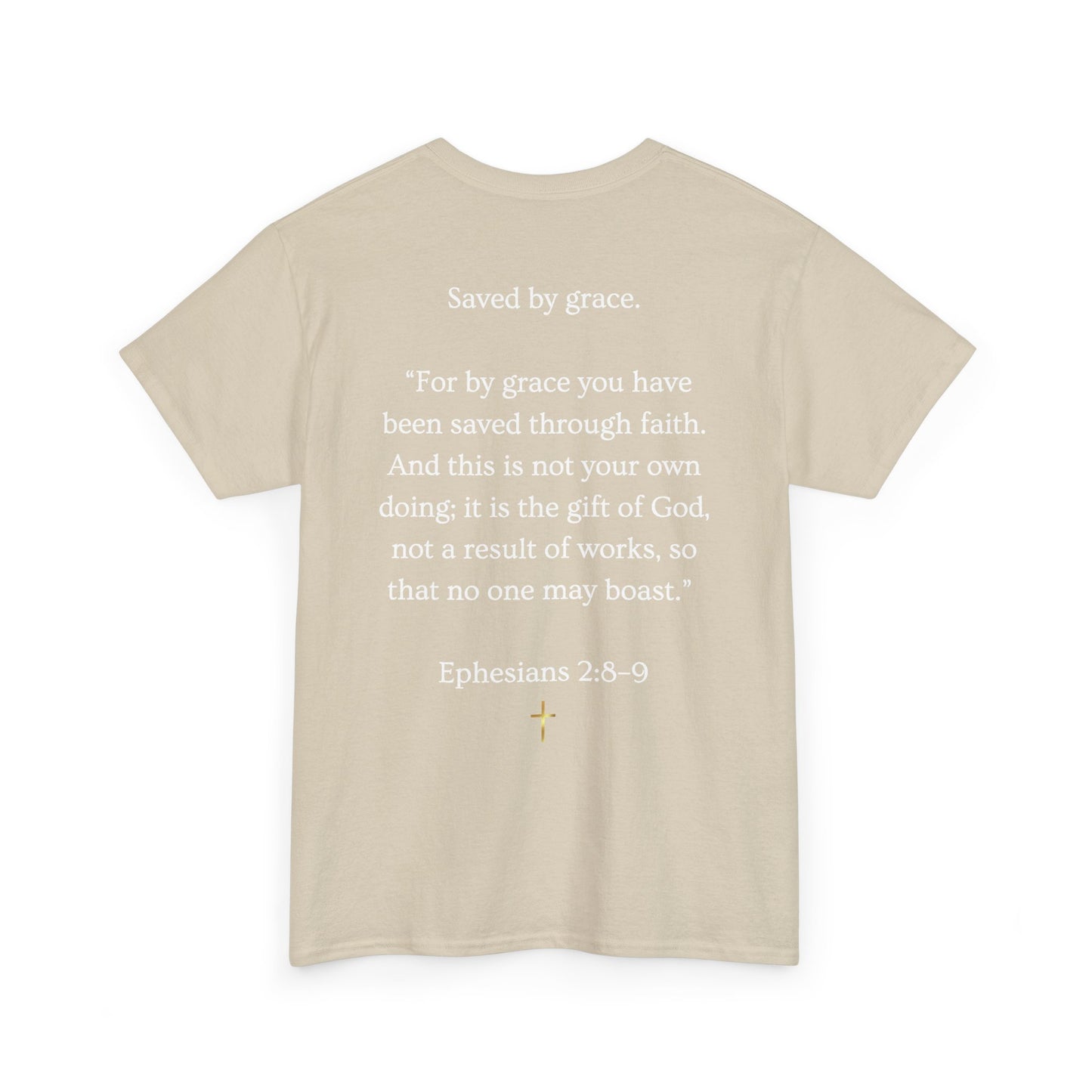 Never Earned It T‑Shirt — Christian Faith Tee with Ephesians 2:8‑9 Verse