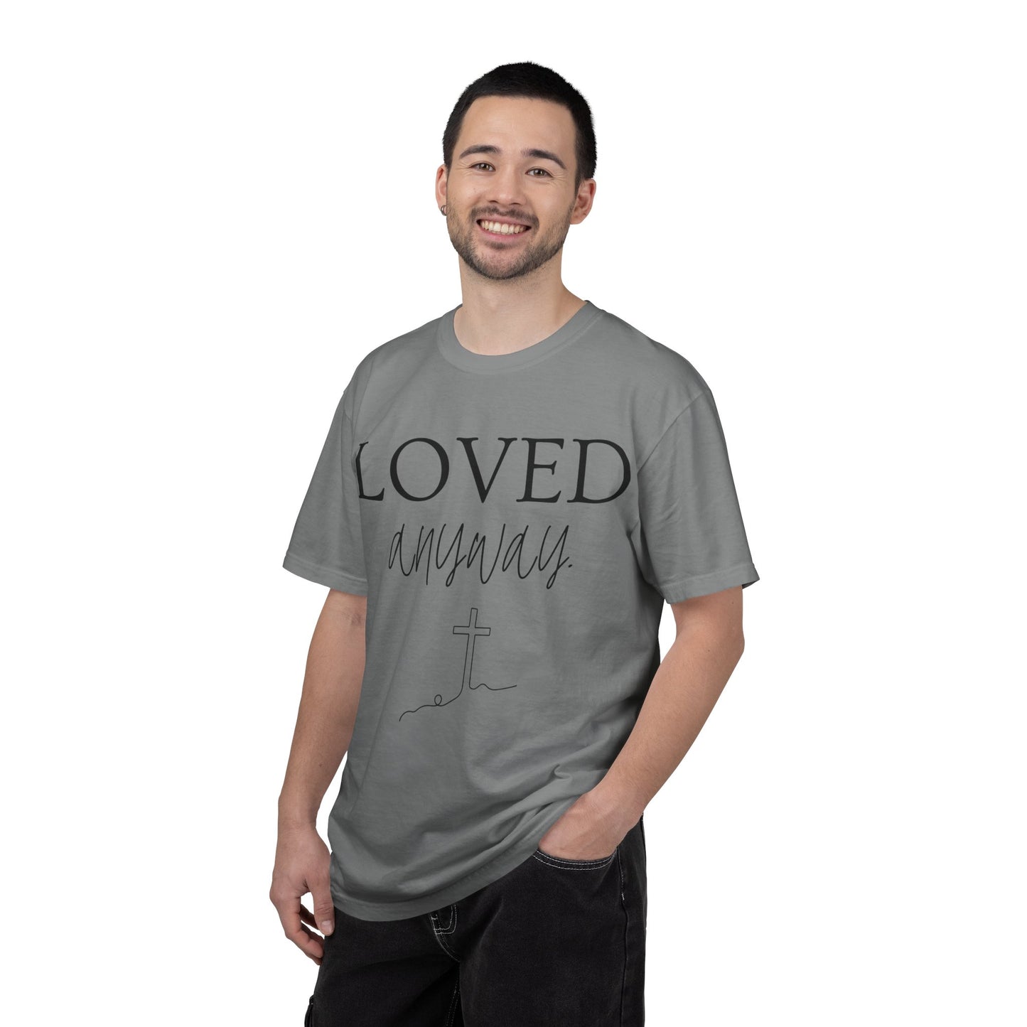Loved Anyway T-Shirt — Christian Faith Tee with Cross
